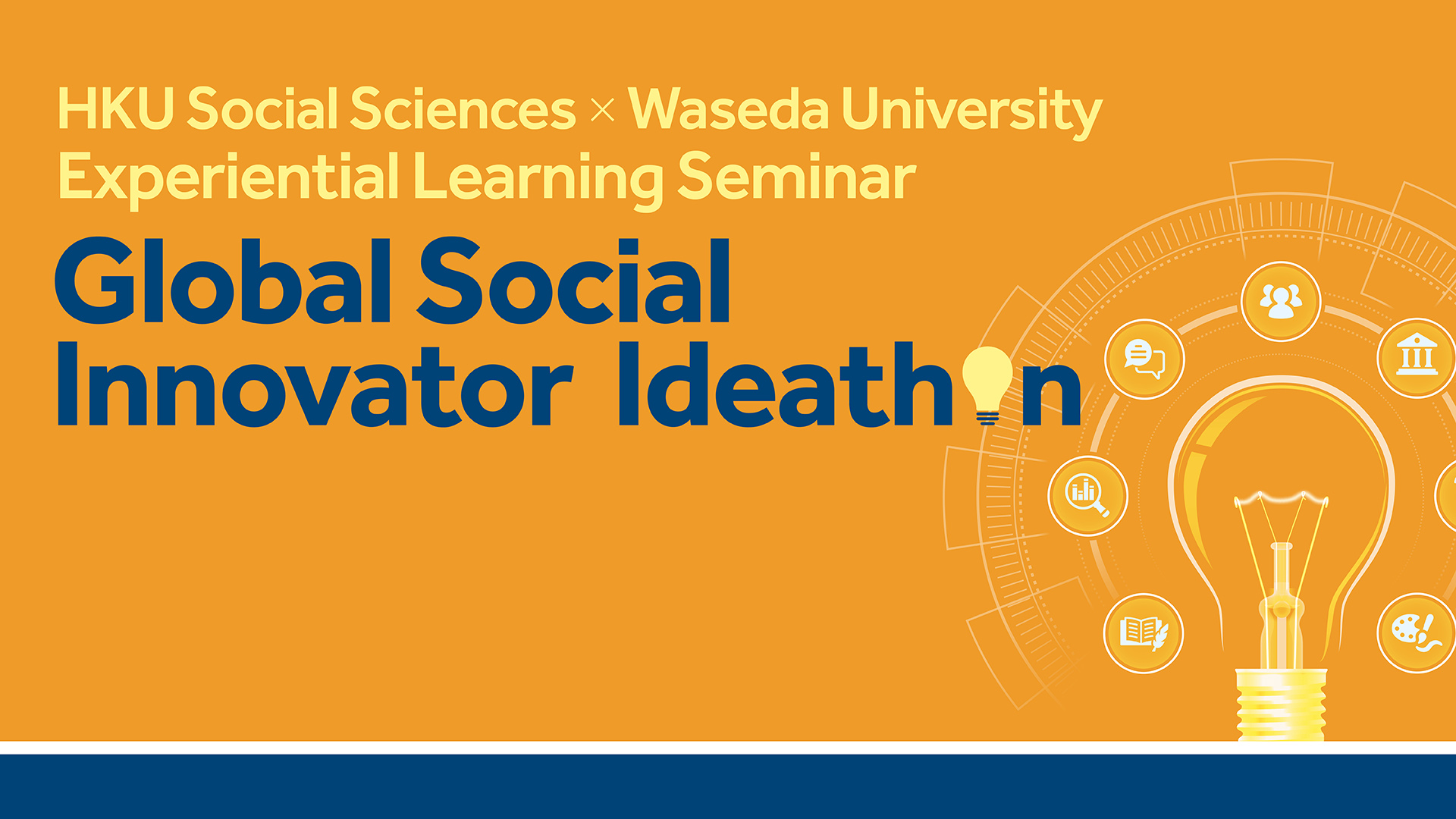 HKU Social Sciences X Waseda University Experiential Learning Seminar: Global Social Innovator Ideathon