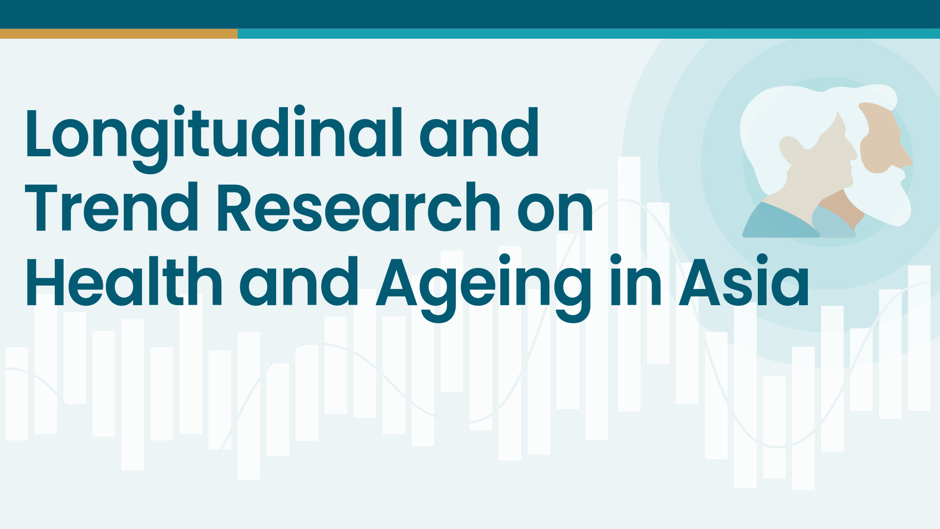 Longitudinal and Trend Research on Health and Ageing in Asia