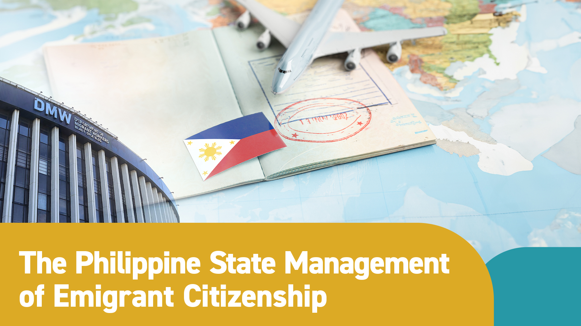 Global South Seminar Series: The Philippine State Management of Emigrant Citizenship