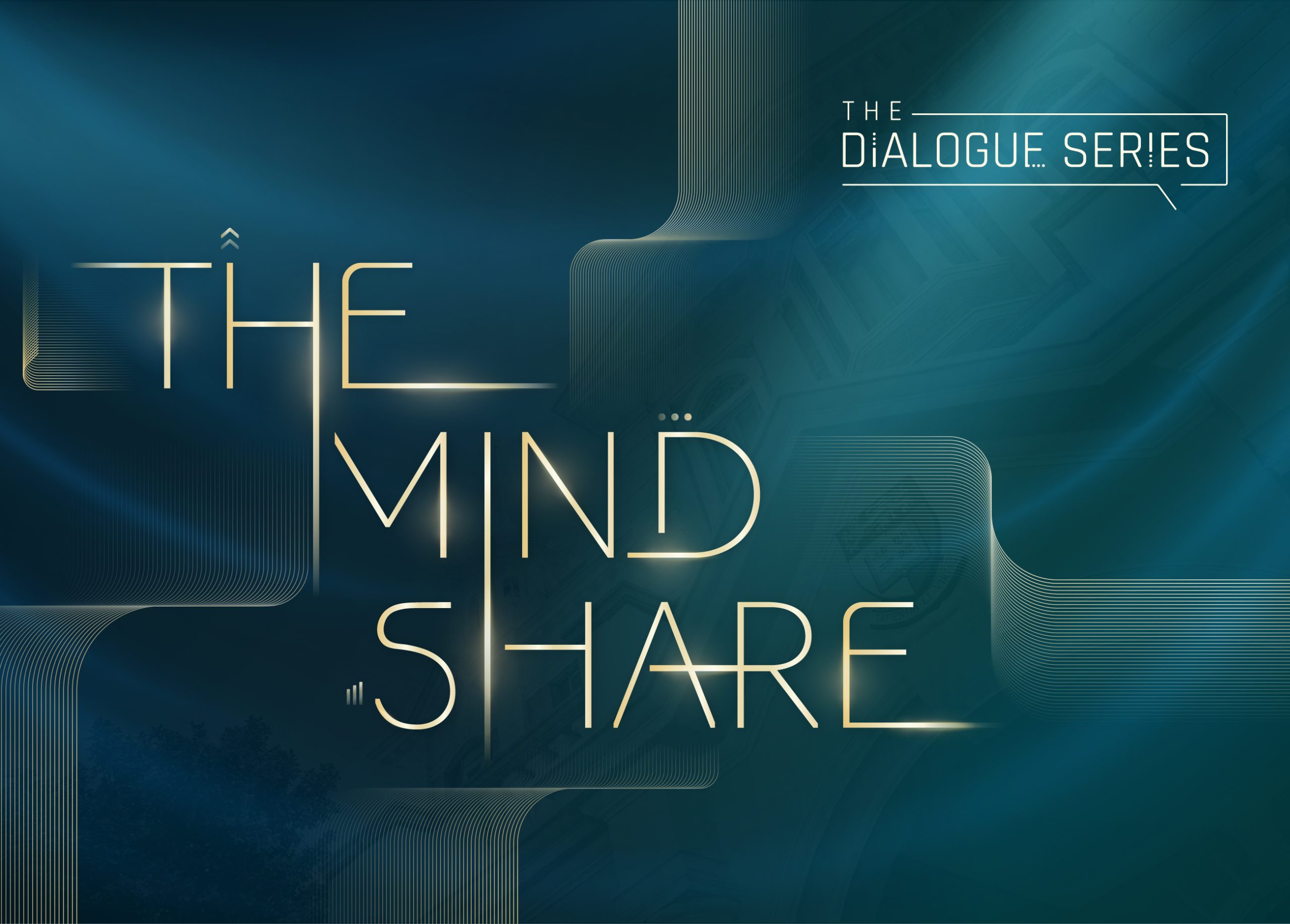 The Dialogue Series: The Mind Share